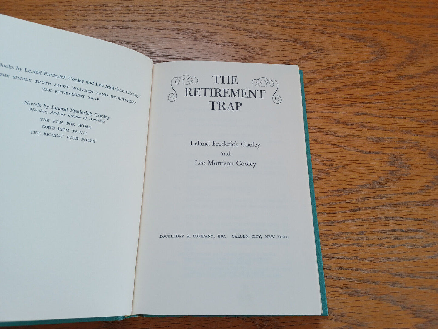 The Retirement Trap Leland Frederick Cooley and Lee Morrison Cooley 1965 Doubled