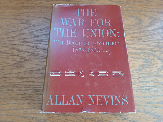 The War for the Union Volume II Allan Nevins 1960 Charles Scribner’s Sons