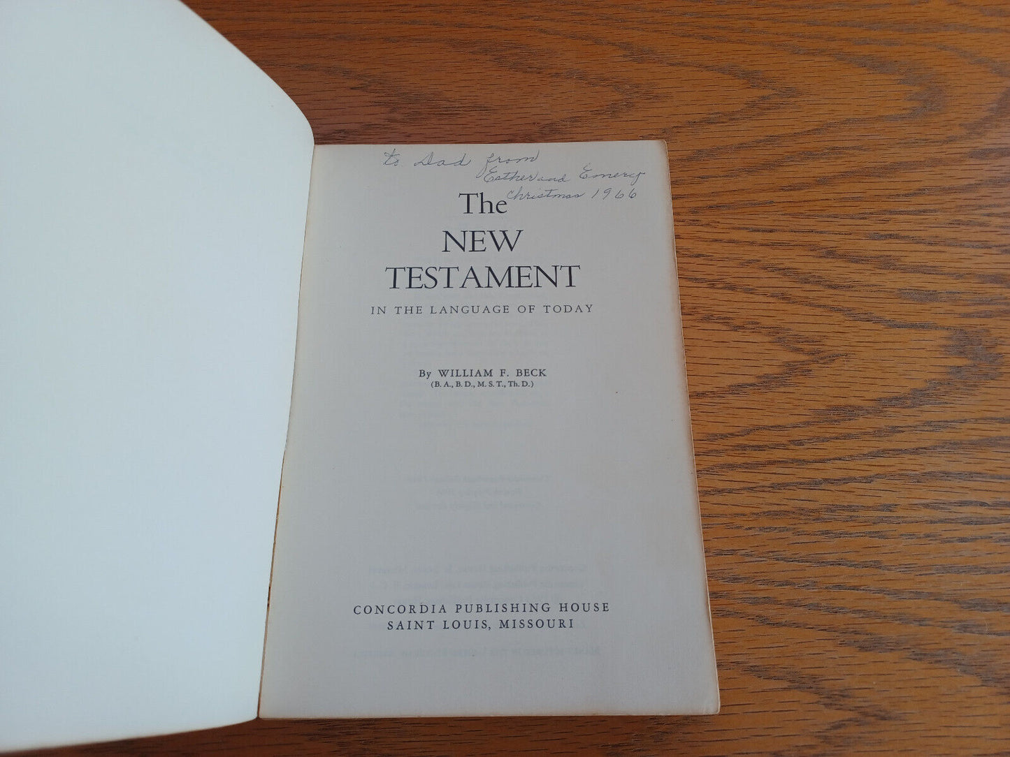 The New Testament in the Language of Today William F Beck 1966 Concordia