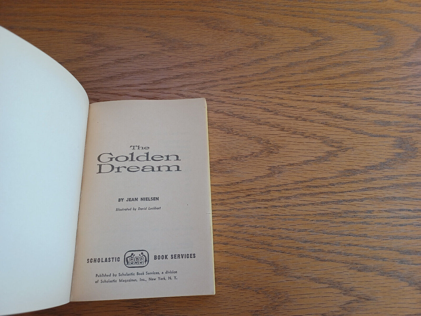 The Golden Dream Jean Nielsen 1963 Paperback Scholastic