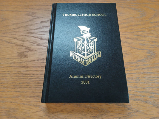 Trumbull High School Alumni Directory 2001 Hardcover