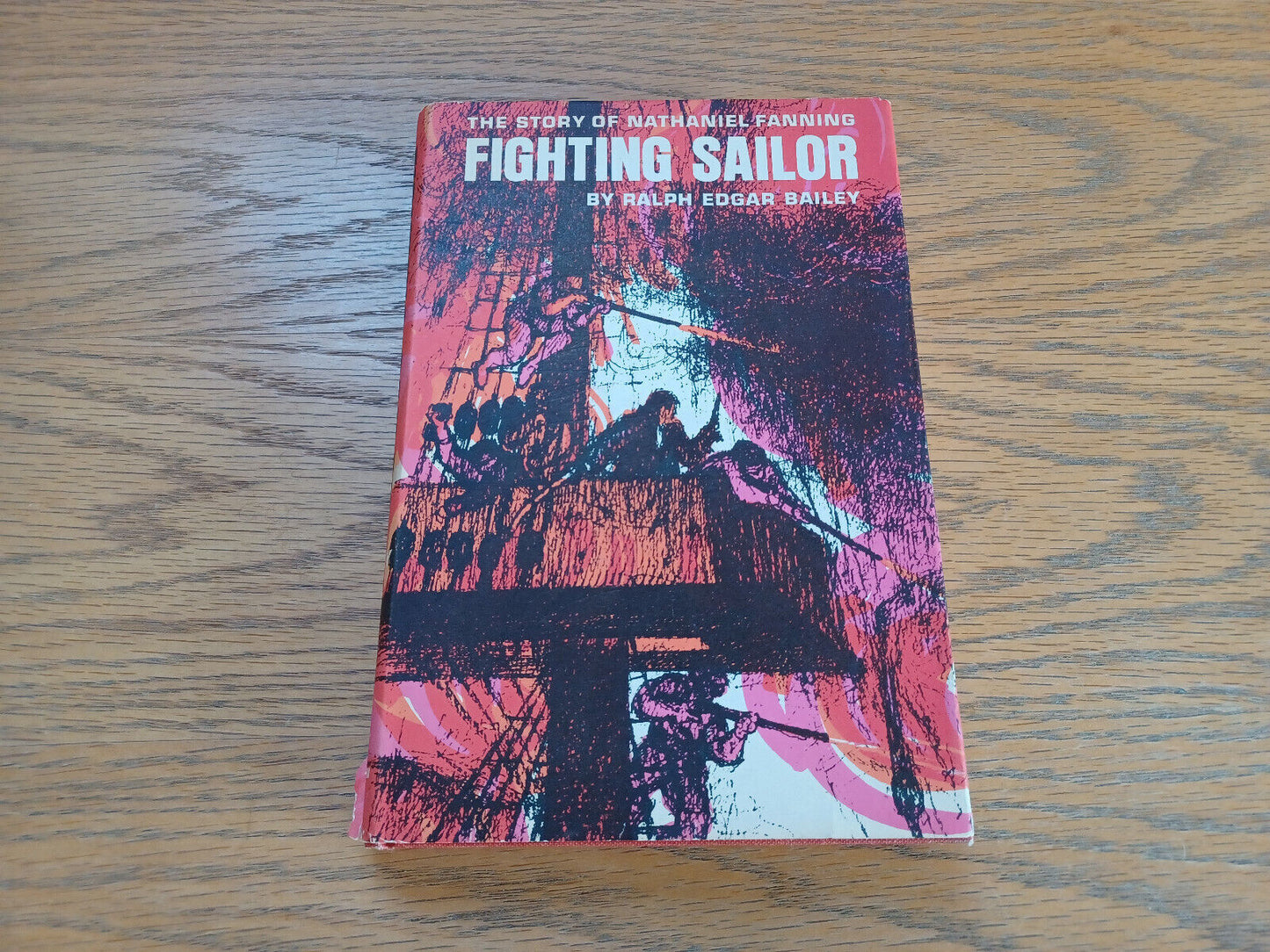 The Story of Nathaniel Fanning Fighting Sailor Ralph Edgar Bailey 1966 William M