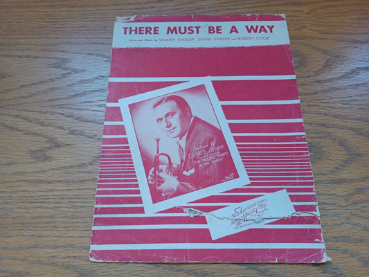 There Must Be A Way Sammy Gallop David Saxon Robert Cook 1945 Stevens Music