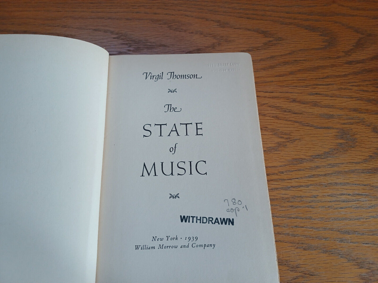 The State of Music Virgil Thomson 1939 Hardcover William Morrow