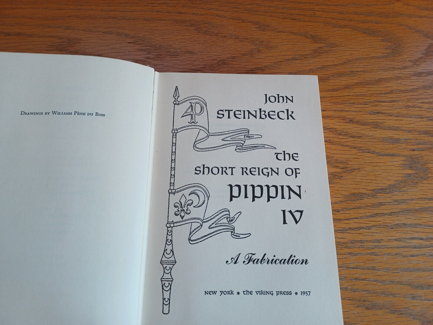 The Short Reign of Pippin IV John Steinbeck 1957 Viking Press Hardcover Dust Jac