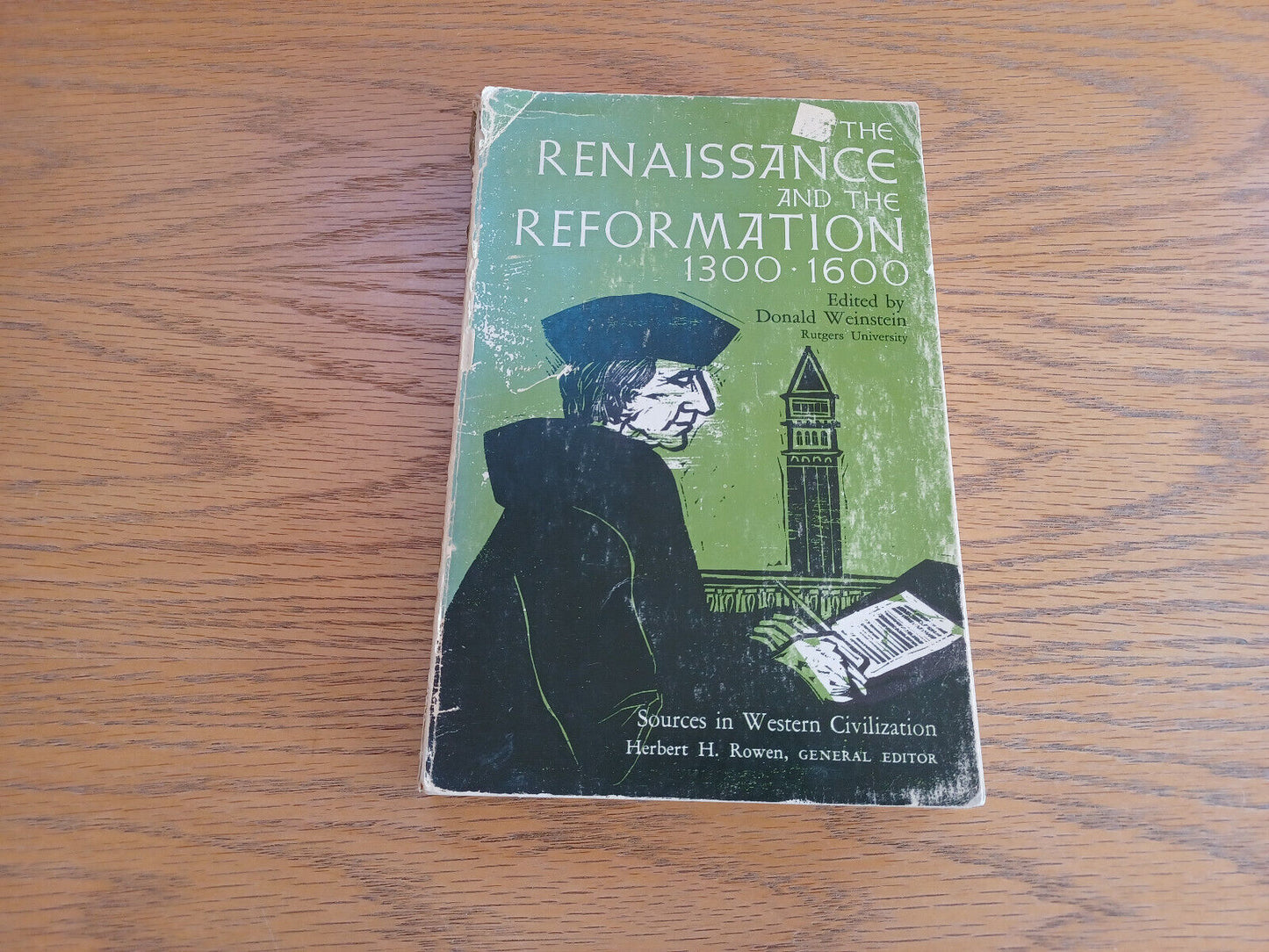 The Renaissance and the Reformation 1300-1600 Donald Weinstein 1965 Free Press