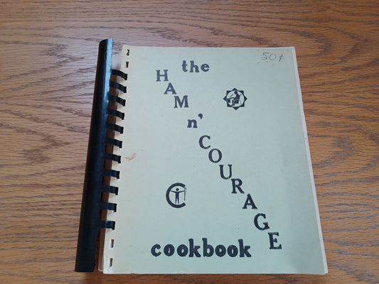 The Ham N’ Courage Cookbook Handi Ham System Golden Valley Minnesota