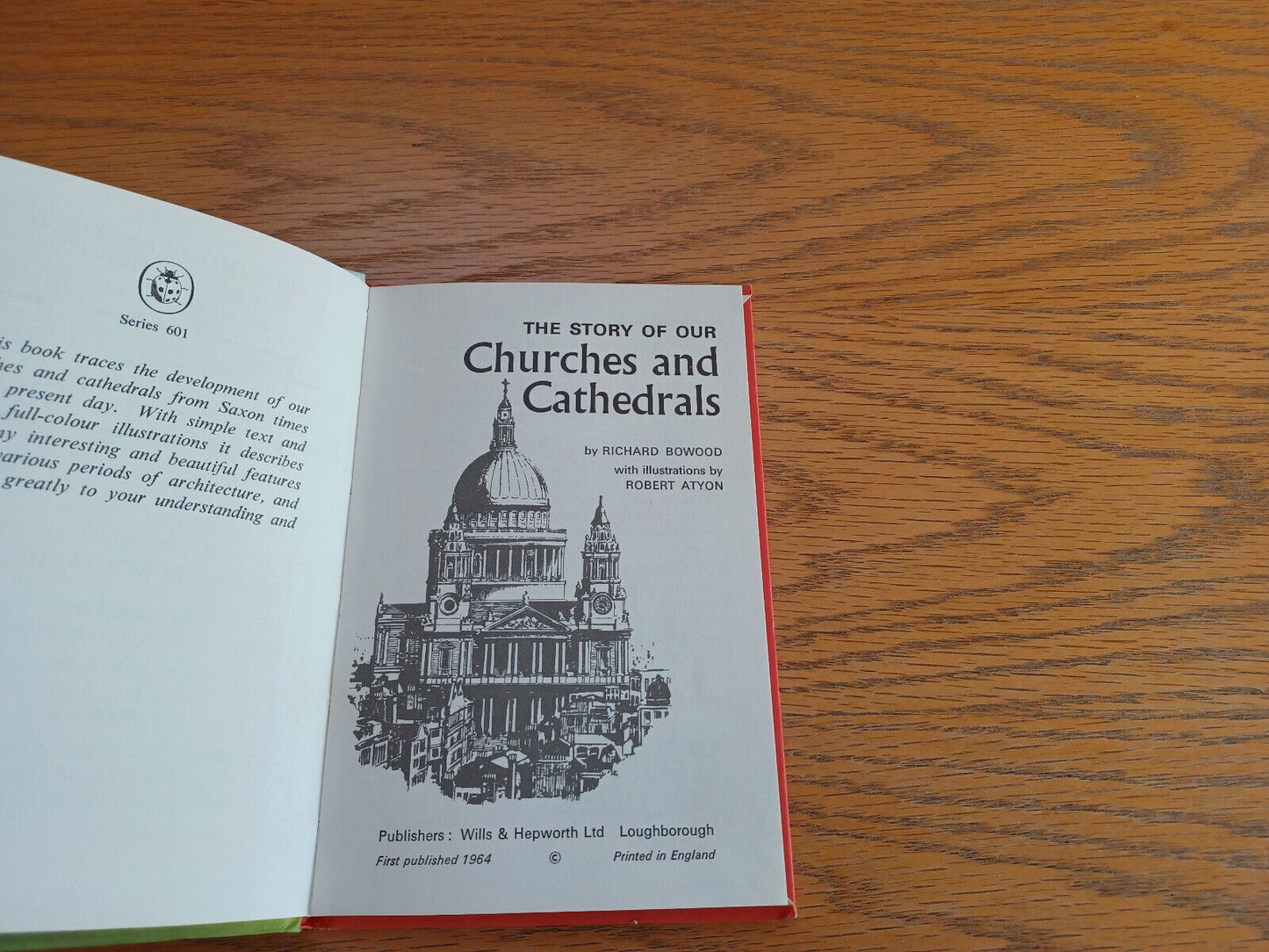 The Story of Our Churches and Cathedrals Richard Bowood 1964 Hardcover Wills & H