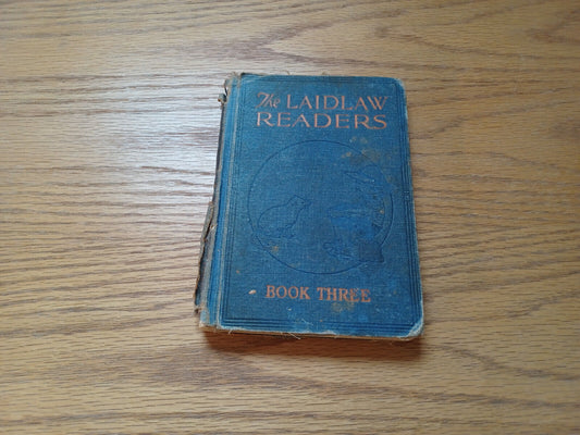 The Laidlaw Readers Book Three by Herman Dressel 1928