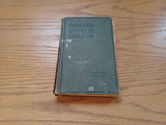 The Rumford Complete Cook Book Lily Haxworth Wallace 1930 Hardcover