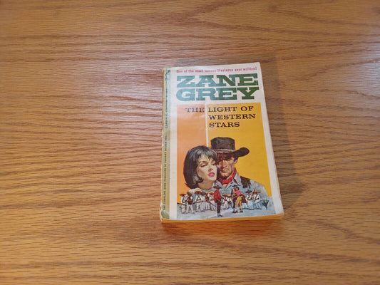 The Light Of Western Stars Zane Grey 1962 Pocket Books Cardinal Edition