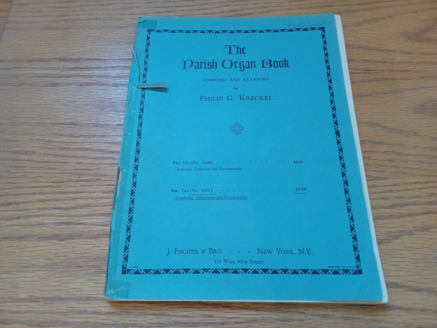 The Parish Organ Book Philip G Kreckel Part Two J Fischer & Bro