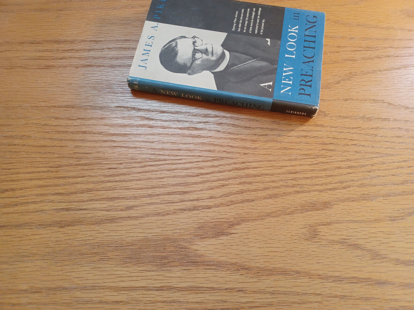 A New Look In Preaching James A Pike 1961 Charles Scribner's Sons Hardcover Dust