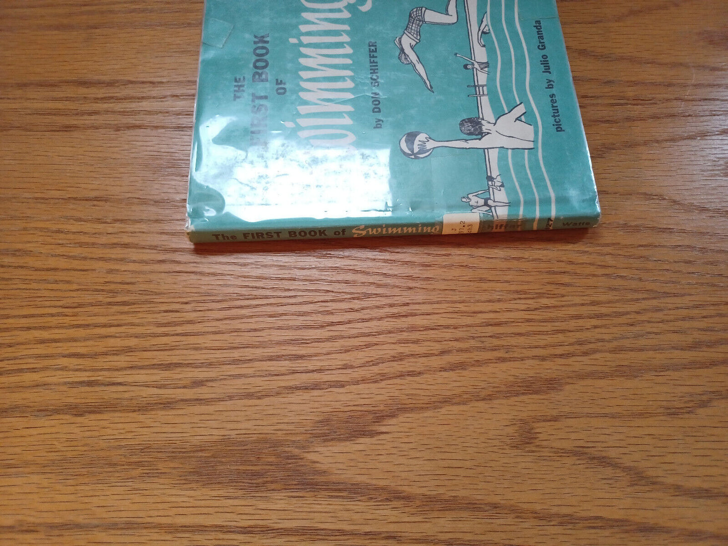 The First Book of Swimming Don Schiffer 1960 1st Printing Hardcover Dust Jacket