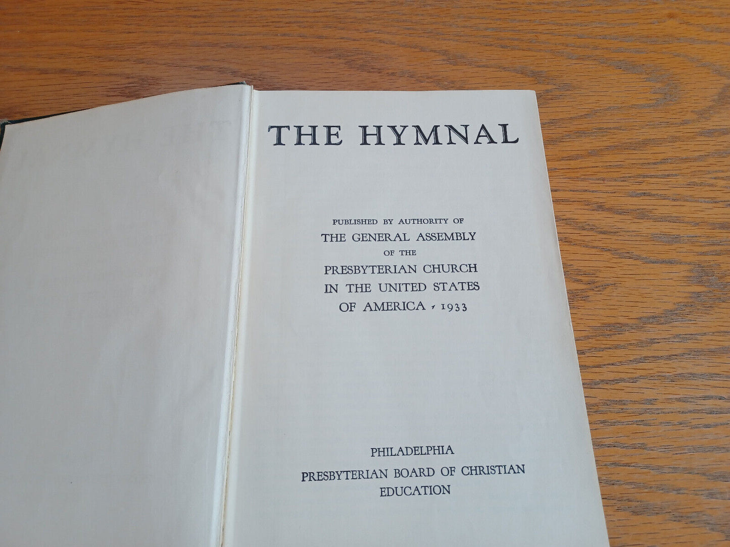 The Hymnal 1958 General Assembly of the Presbyterian Church in the United States