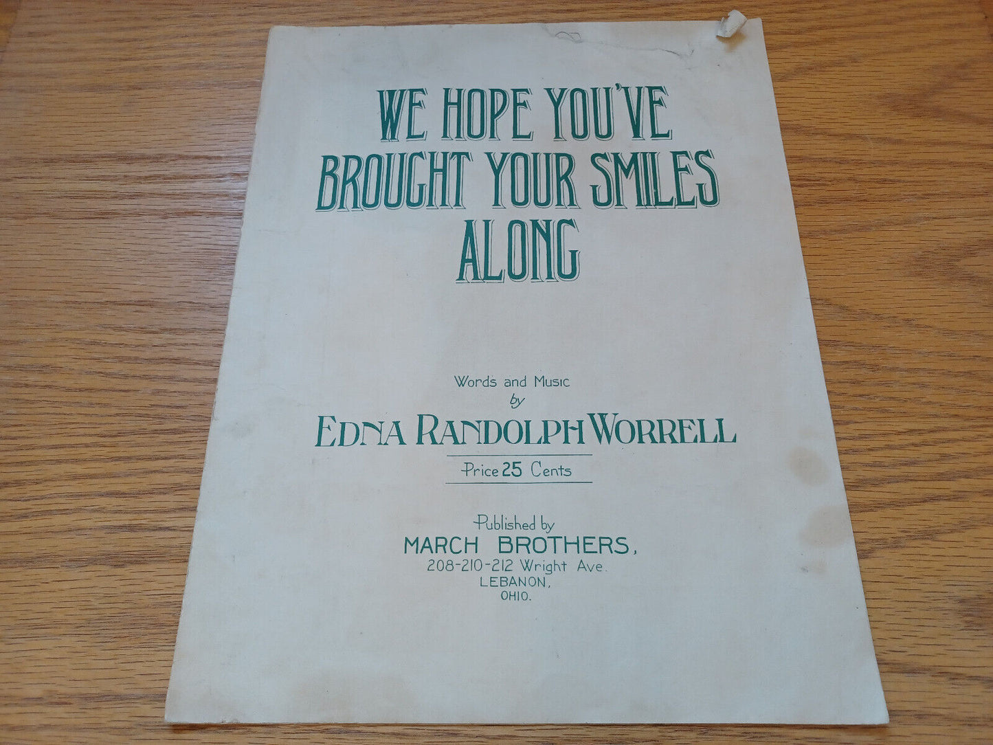 We Hope You've Brought Your Smiles Along Edna Randolph Worrell 1915 March Brothe