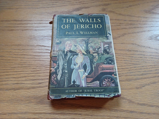 The Walls of Jericho by Paul Wellman 1947