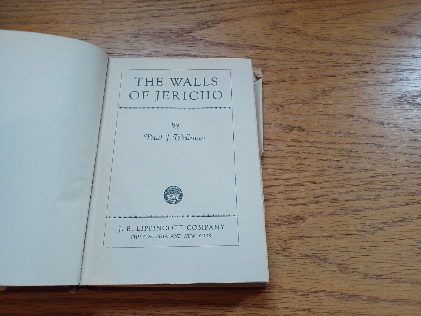 The Walls of Jericho by Paul Wellman 1947