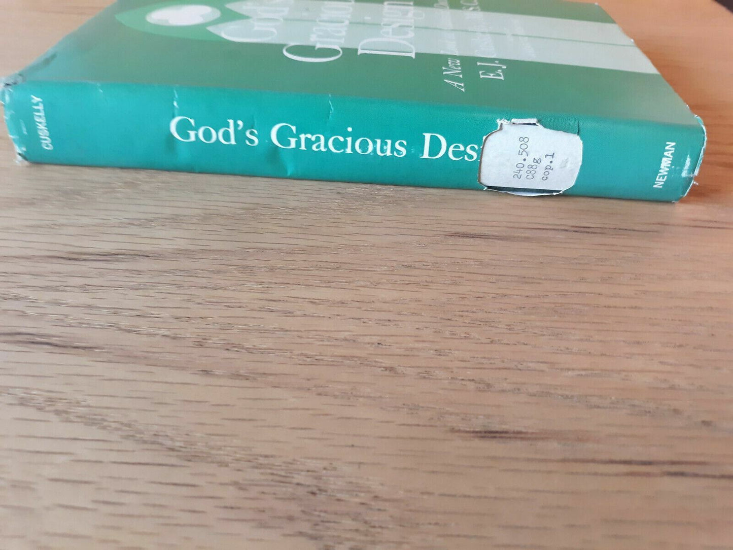 God's gracious desig new look at Catholic doctrine 1965 Eugene James Cuskelly