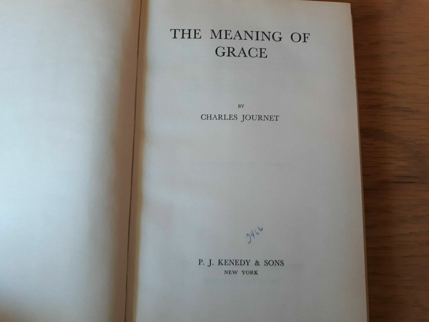 The Meaning of Grace Hardcover 1960 by Charles Journet (Author)