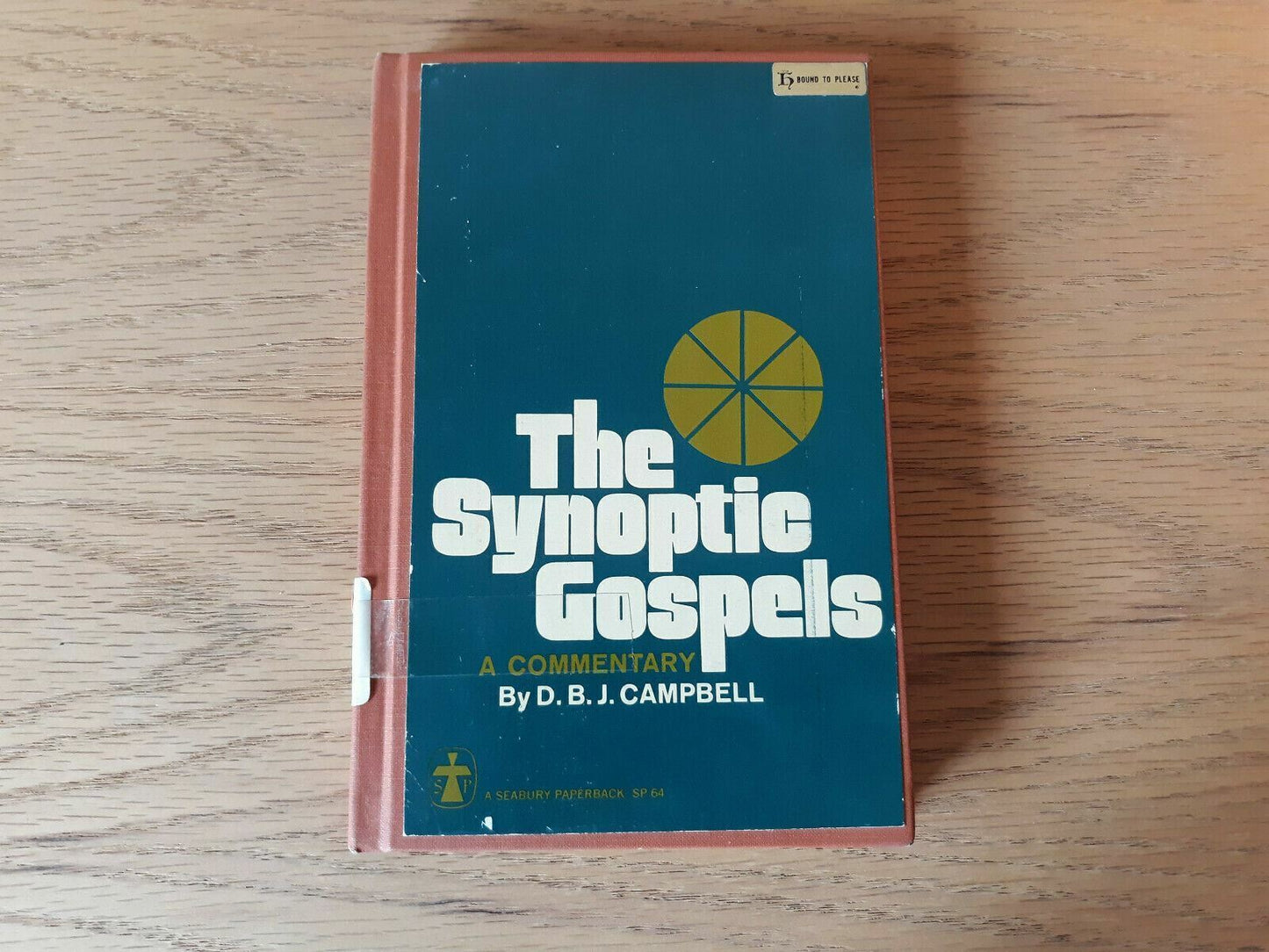 The Synoptic Gospels A Commentary For Teachers and Students 1969 D B J Campbell