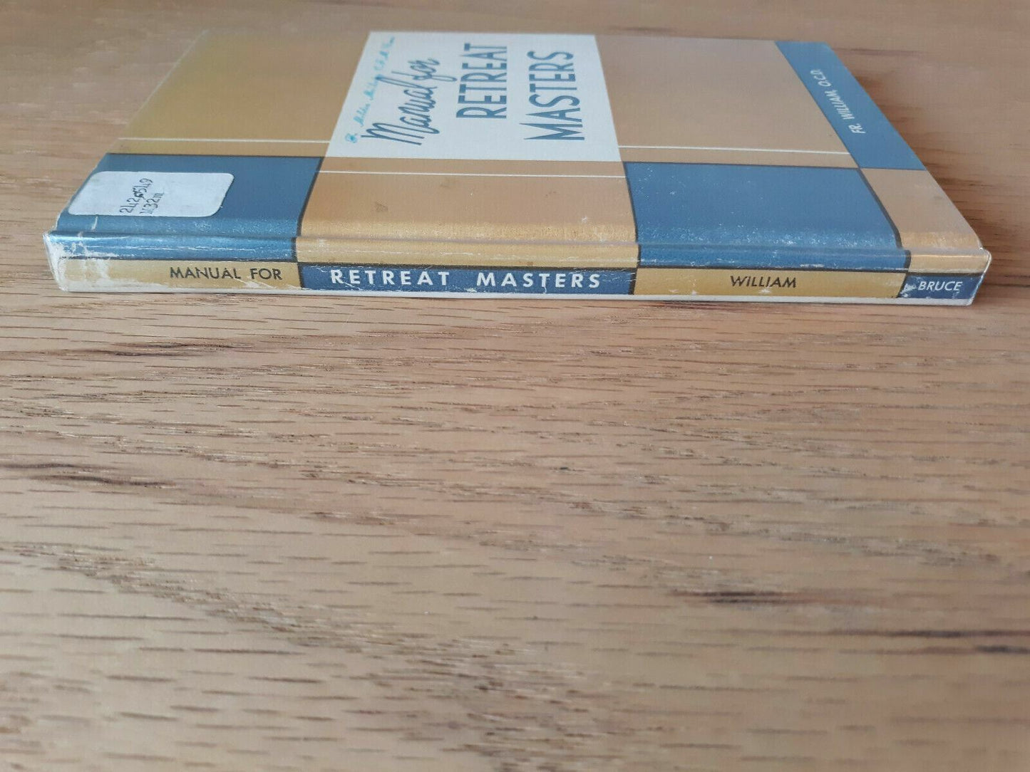 Manual for Retreat Masters 1960 by Fr. William (Author)