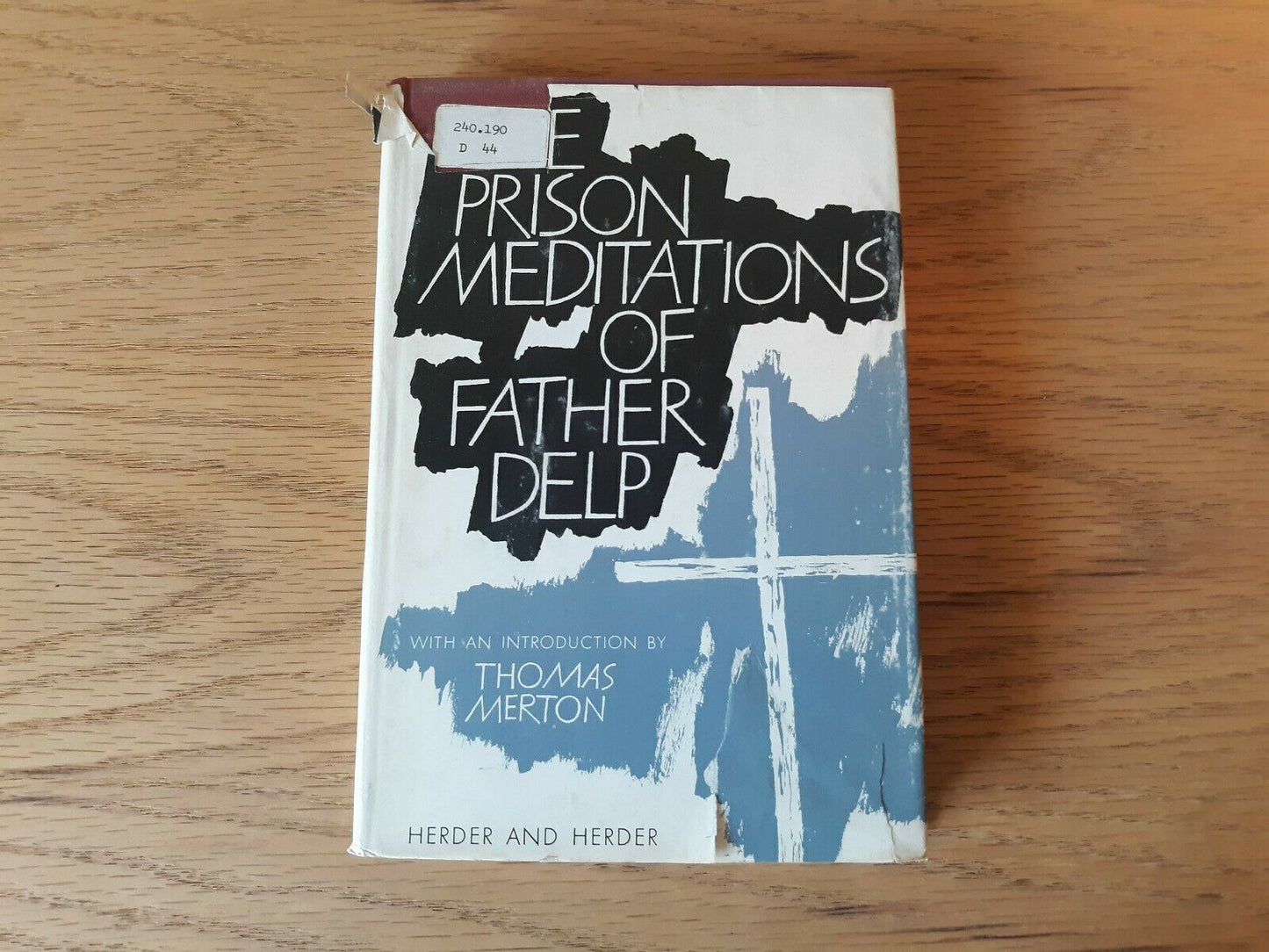 The Prison Meditations of Father Delp 1963 Thomas Merton (Introduction) HC/DJ