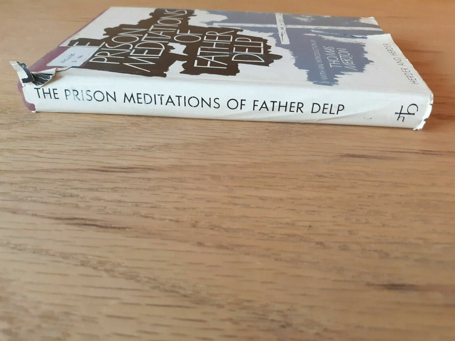 The Prison Meditations of Father Delp 1963 Thomas Merton (Introduction) HC/DJ