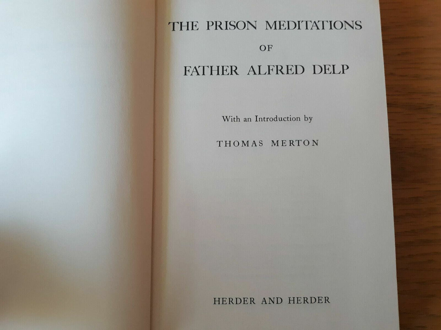 The Prison Meditations of Father Delp 1963 Thomas Merton (Introduction) HC/DJ