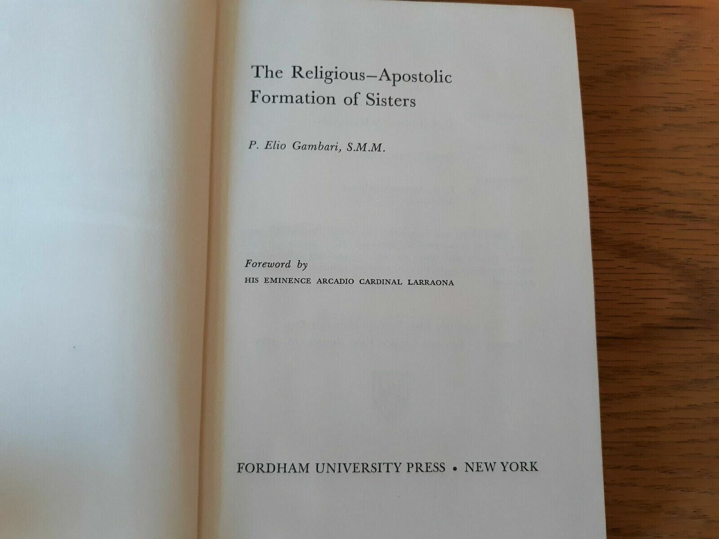 The religious-apostolic formation of Sisters Hardcover 1964 Elio Gambari DJ