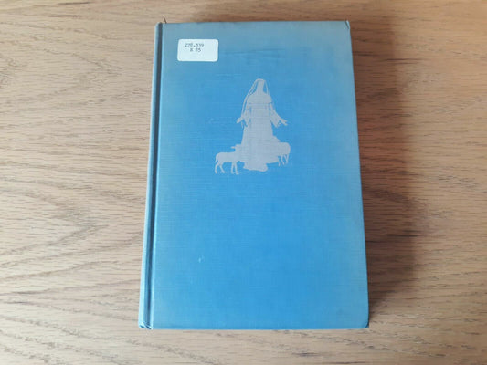 The Little White Shepherdess HC 1952 Sister Mary Of Our Lady Of The Angels