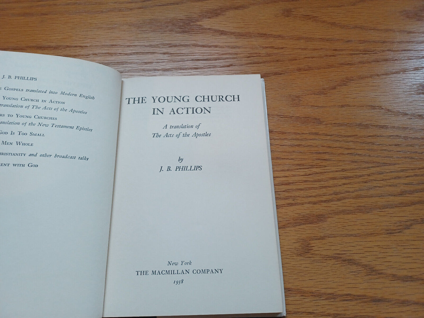 The Young Church in Action J B Phillips 1958 Macmillan Hardcover Dust Jacket