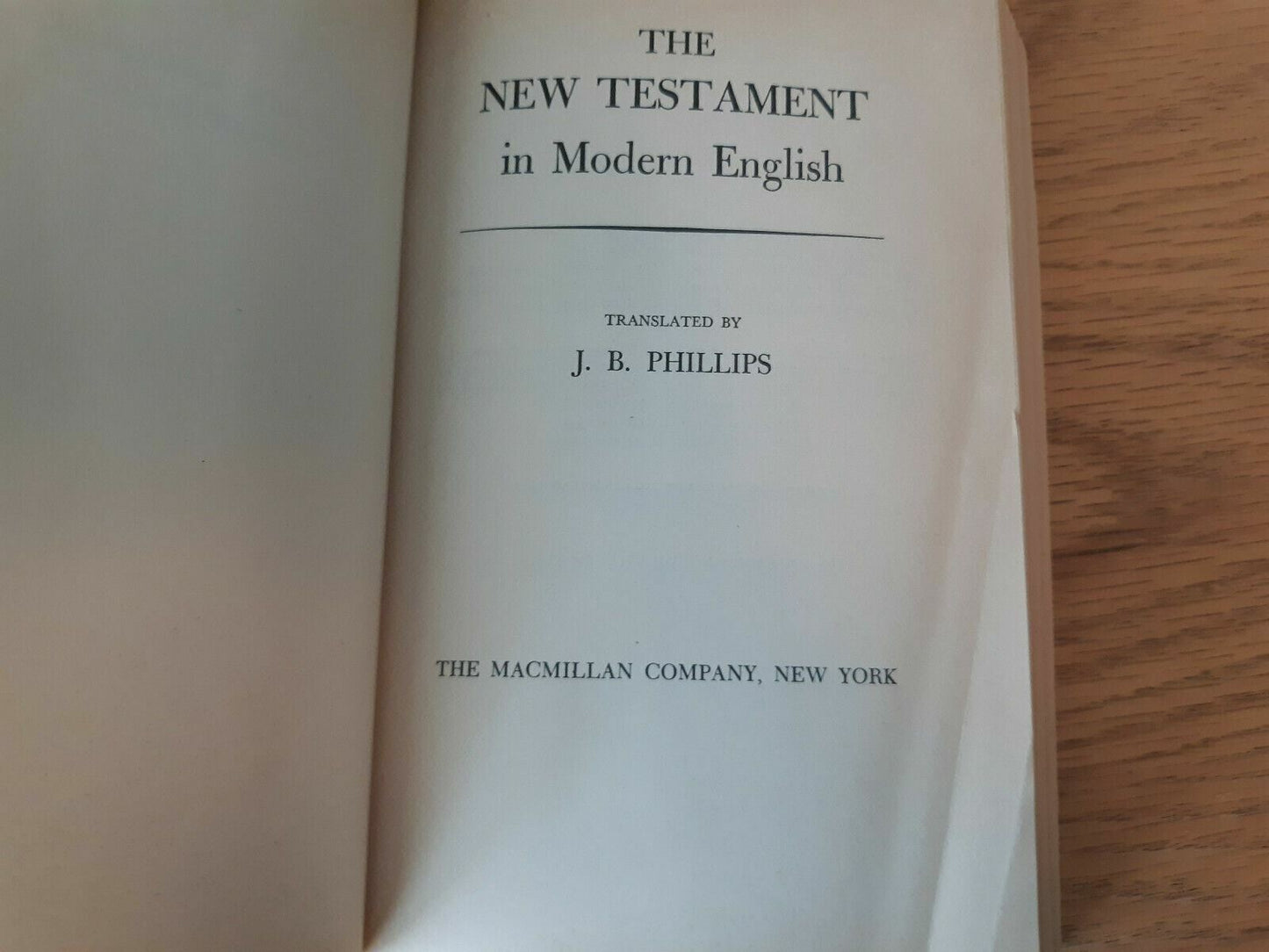 The New Testament In Modern English Paperback 1967 By Phillips J. B.