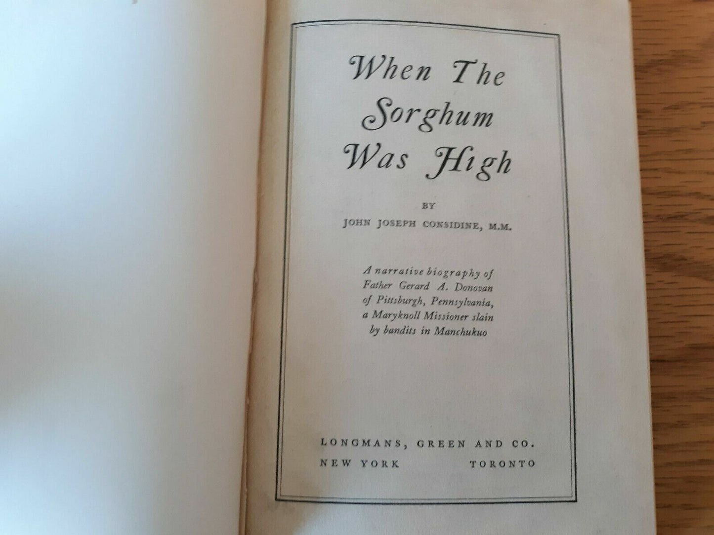 When The Sorghum Was High 1943 by John Joseph Considine (Author)