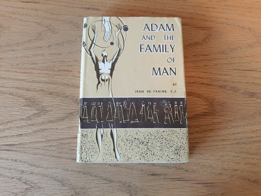 Adam and the family of man Hardcover 1965 Jean de Fraine Dust Jacket
