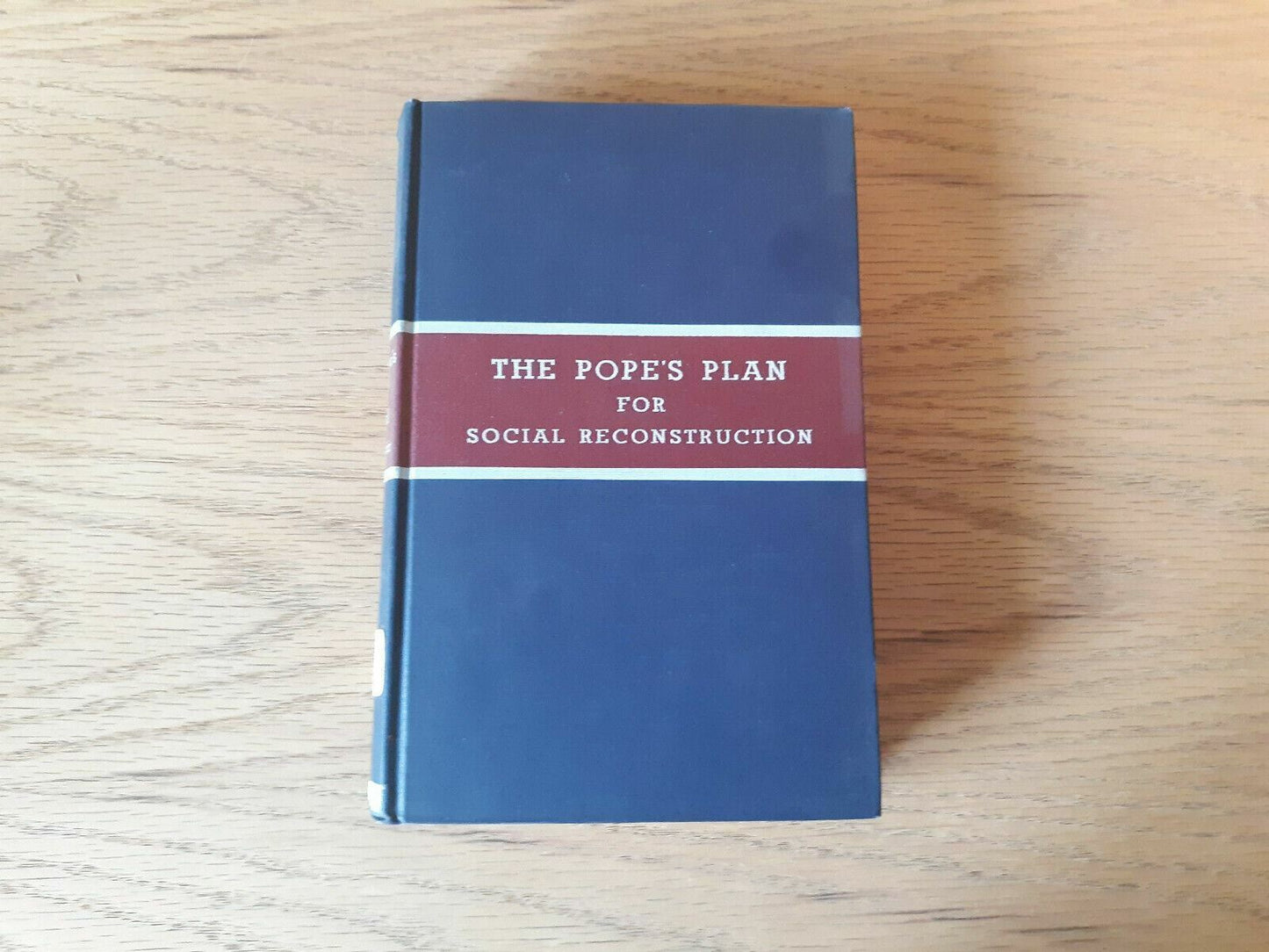 The Pope's plan for social reconstruction 1939 Charles Paul Bruehl Hardcover