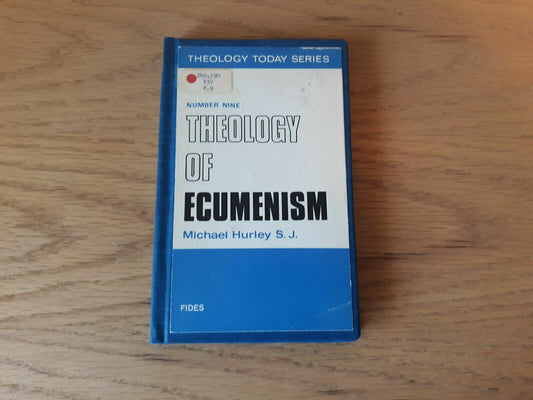 Theology of Ecumenism (Theology Today No. 9) 1969 by Michael Hurley (Blue)