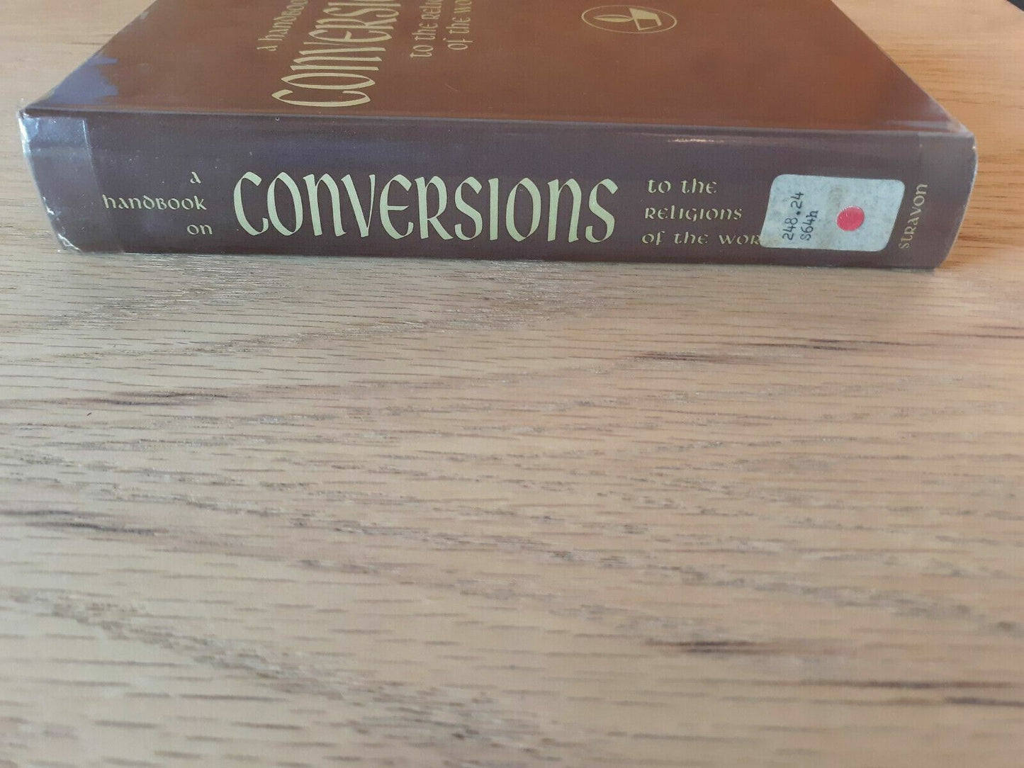 A handbook on conversions to the religions of the world 1965 Victor M Solomon