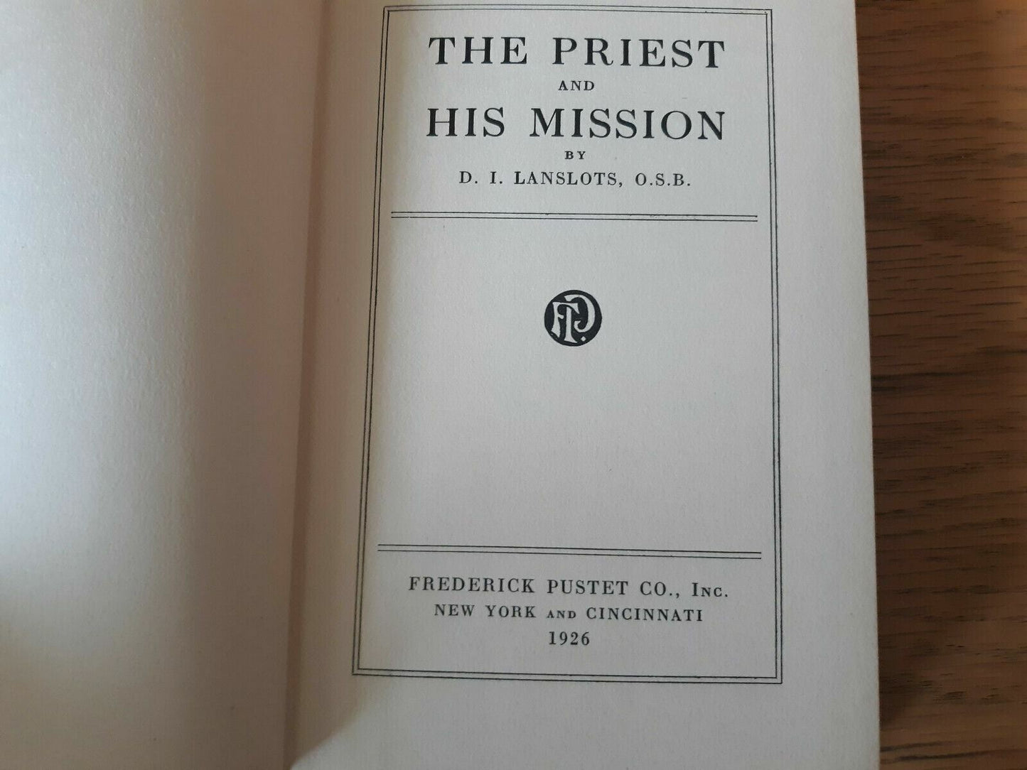 The Priest and His Mission Hardcover 1926 by D.I. Lanslots (Author)