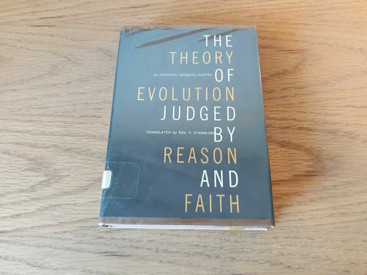 Theory of Evolution Judged by Reason and Faith Ernesto Ruffini 1959 HC/DJ