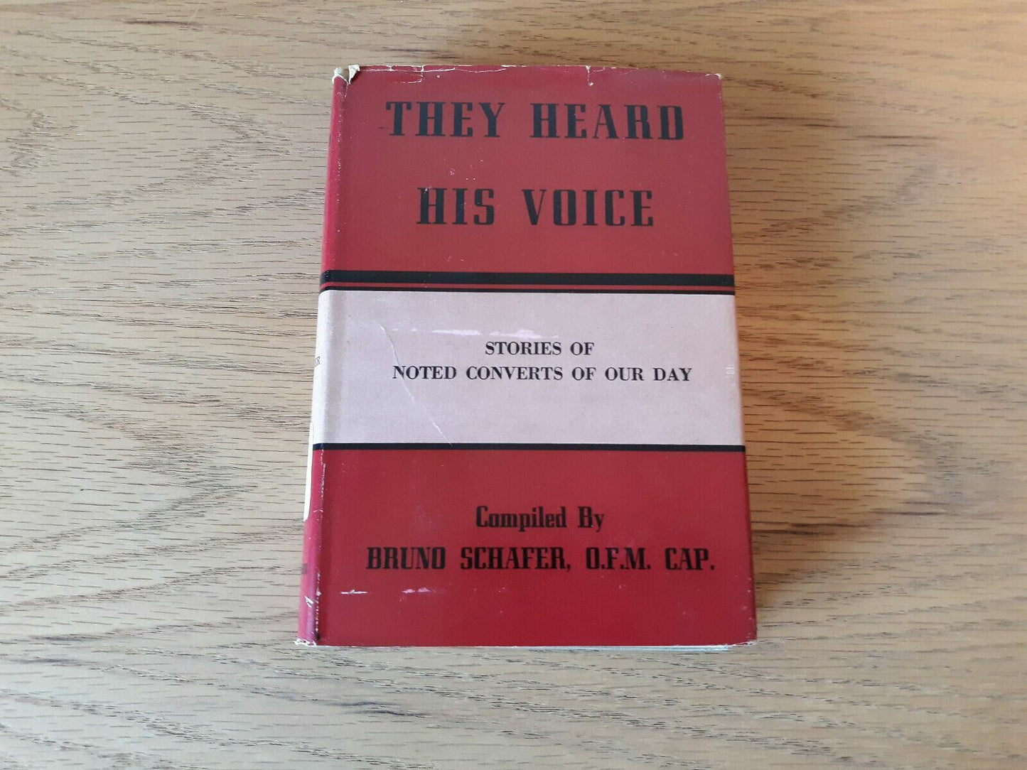 They heard His voice Hardcover 1952 Bruno Schafer Dust Jacket