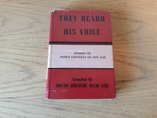 They heard His voice Hardcover 1952 Bruno Schafer Dust Jacket