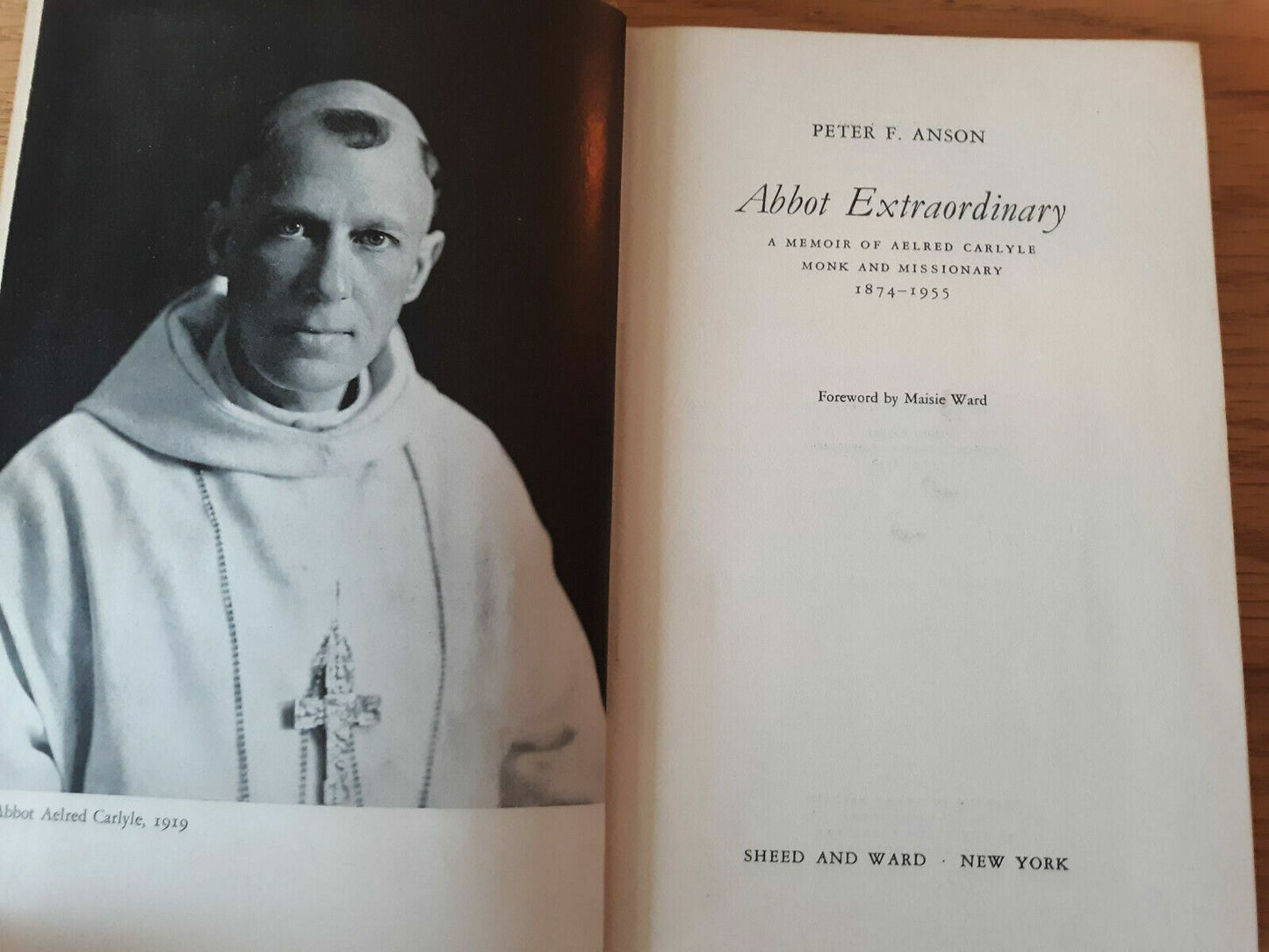 Abbot Extraordinary-a Memoir of Aldfred Carlye Monk and Missionary 1874-1955