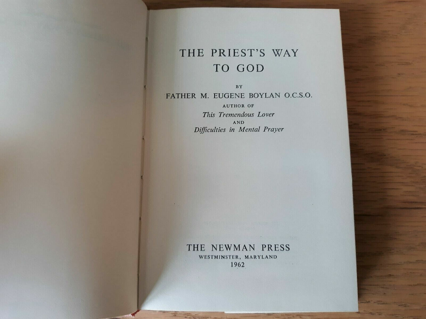 The priest's way to God Hardcover 1962 by Eugene Boylan (Author) 1st Edition