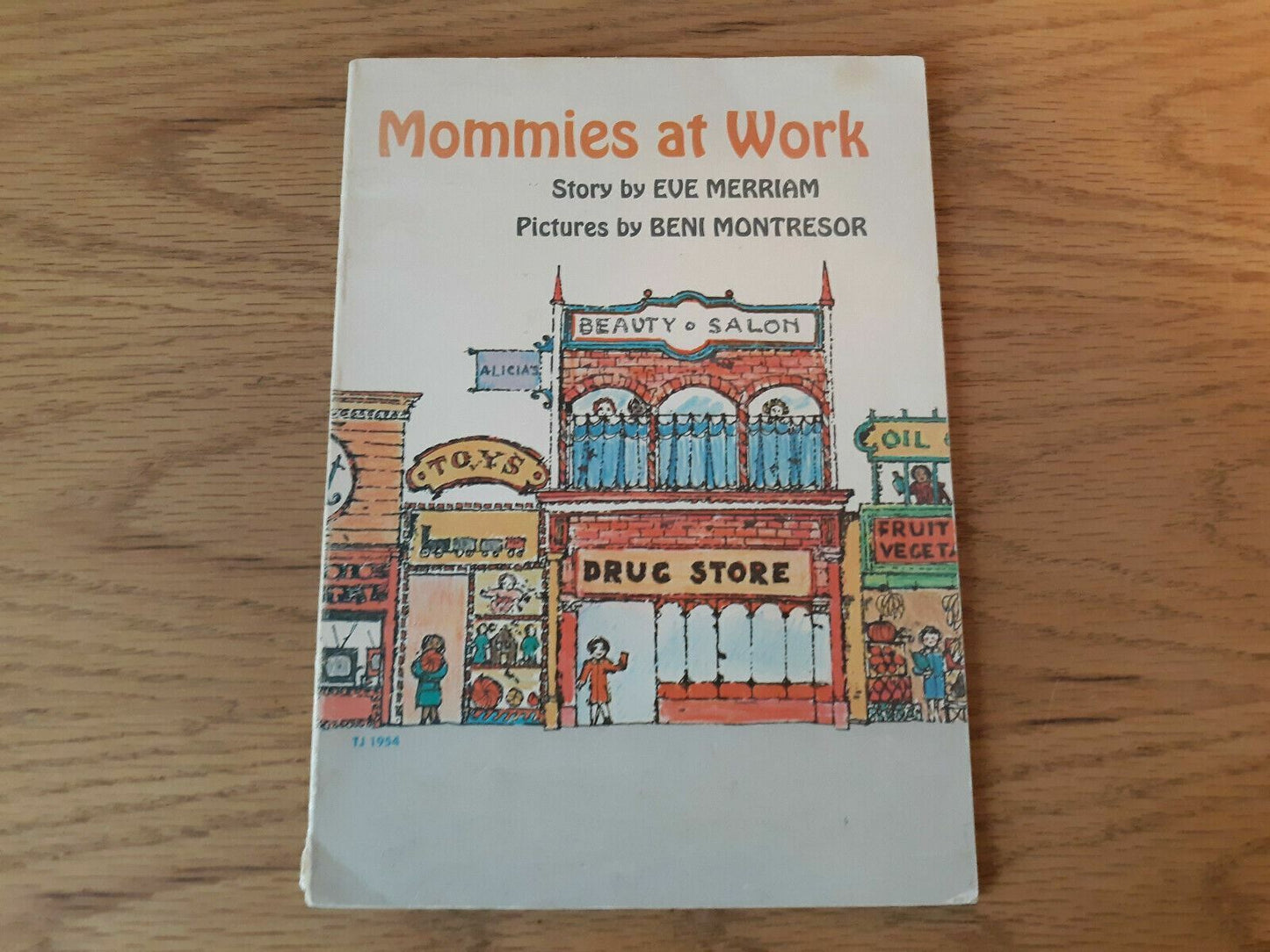 Mommies at work: Story by Eve Merriam 1961 Paperback Scholastic