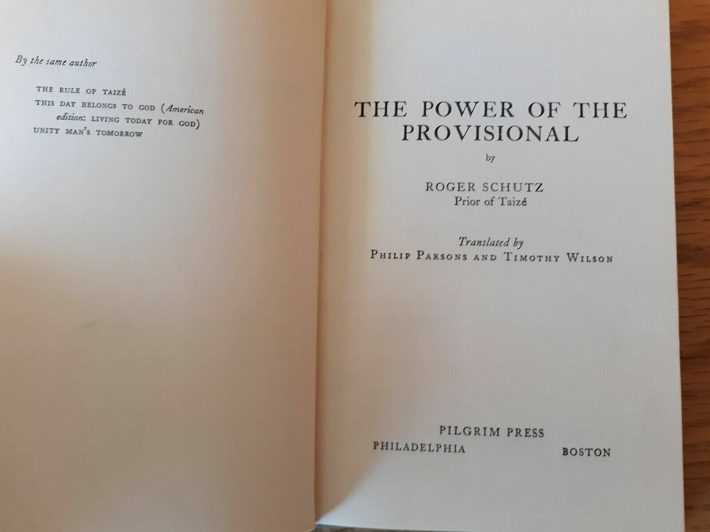 The Power of The Provisional Hardcover 1969 by Roger Schutz 1st Printing