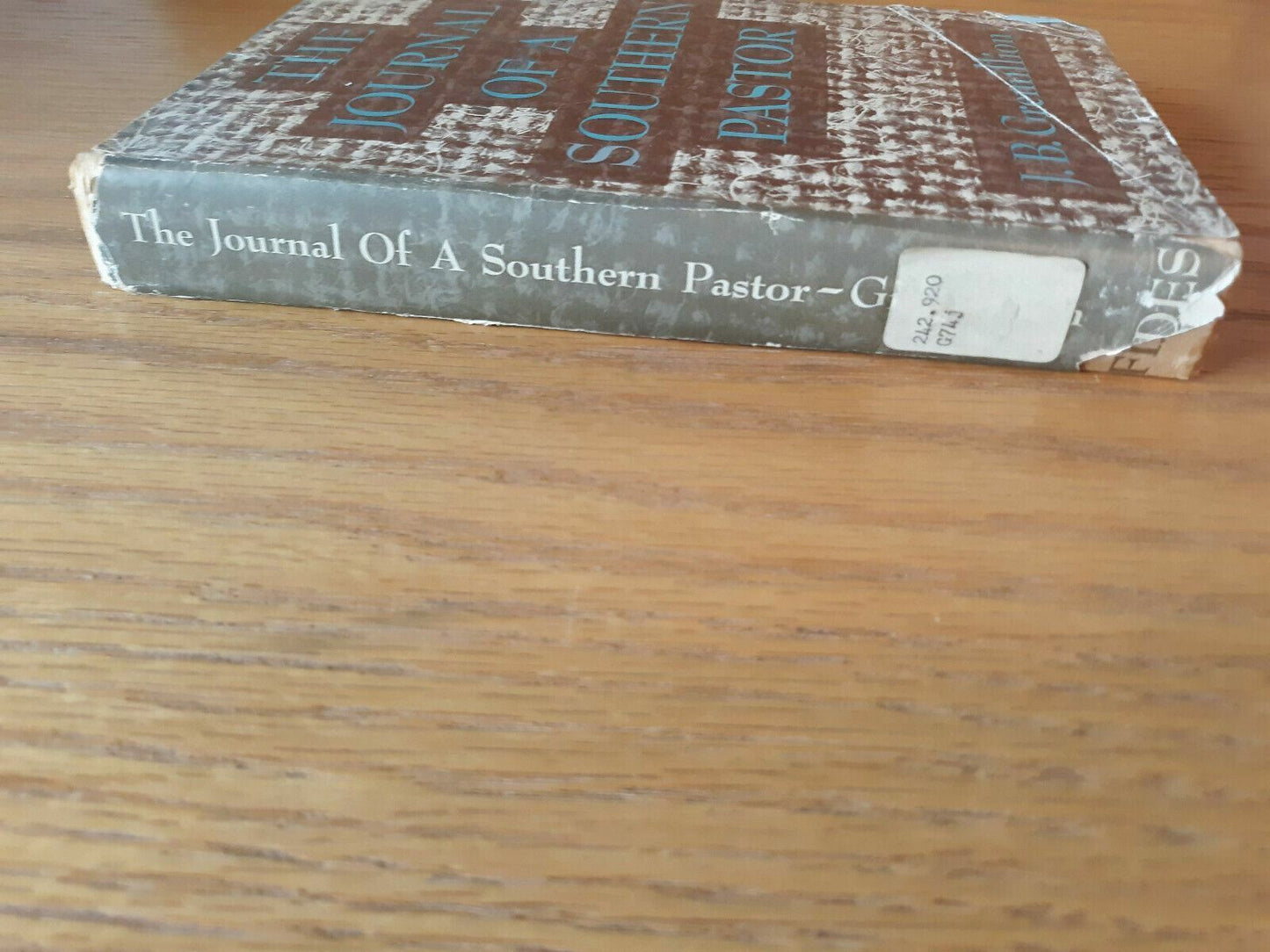 The journal of a southern pastor, Hardcover 1957 by Joseph Gremillion (Author)