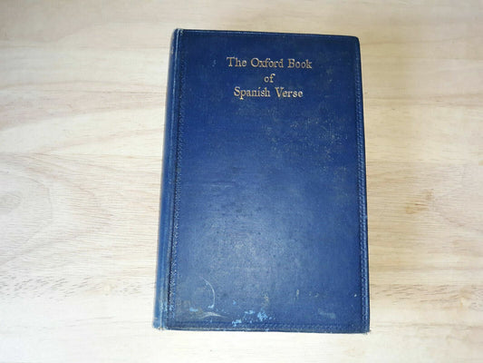 The Oxford Book of Spanish Verse Hardcover – 1920 by James FITZMAURICE-KELLY