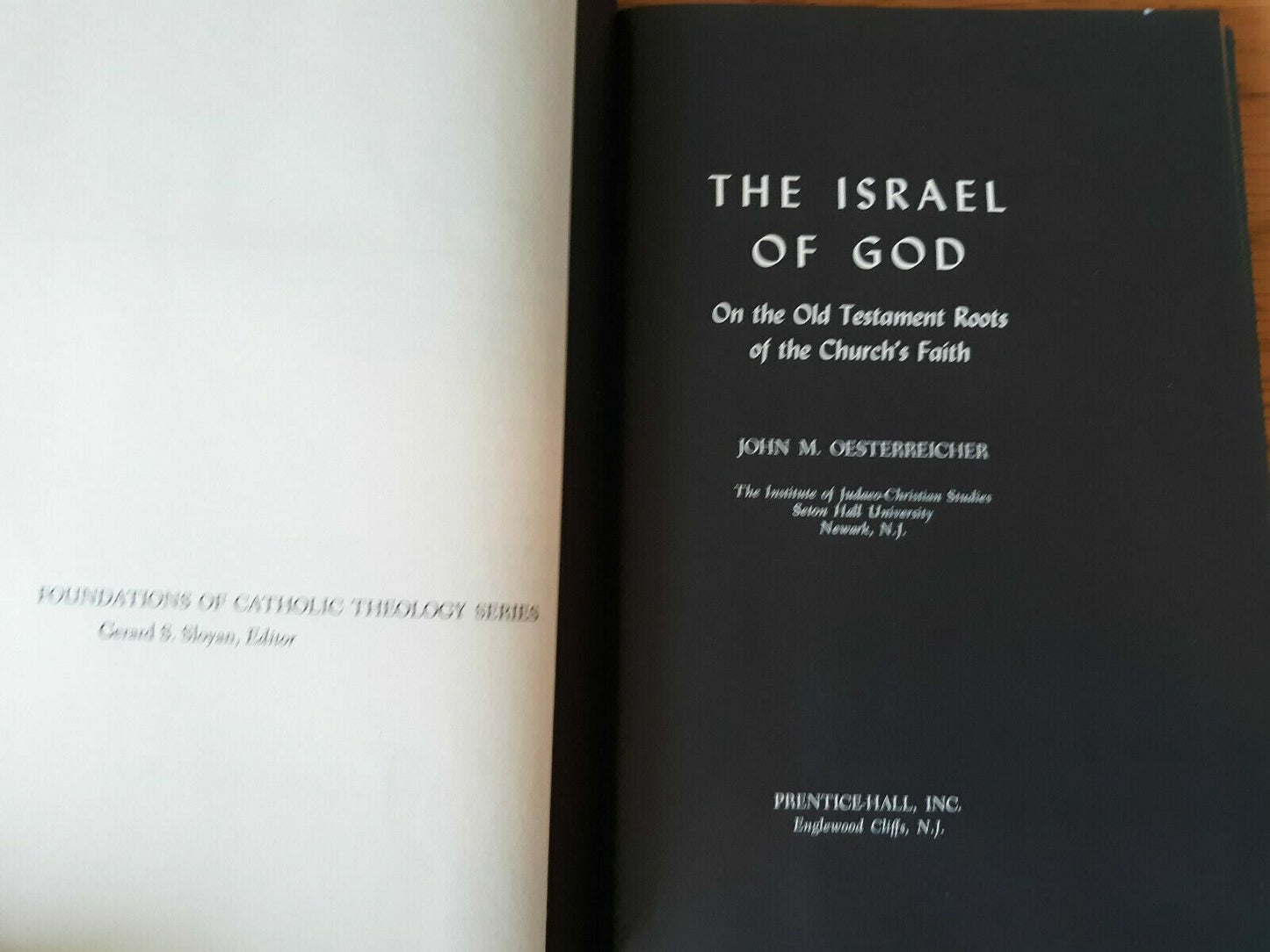 The Israel of God: On the Old Testament Roots of the Church's Faith 1963 John M