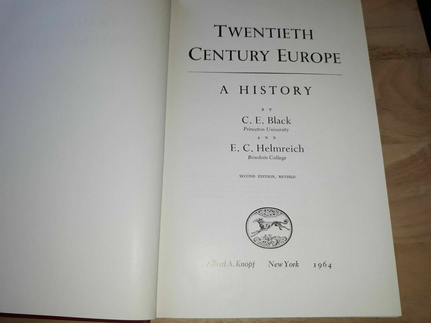 Twentieth Century Europe: a History  Black, C. E; E. C. Helmreich 1964